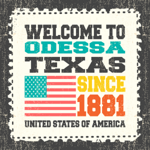 Reasons to love Odessa, TX